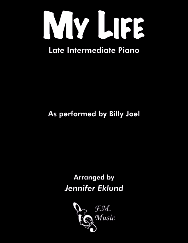 My Life (Late Intermediate Piano)